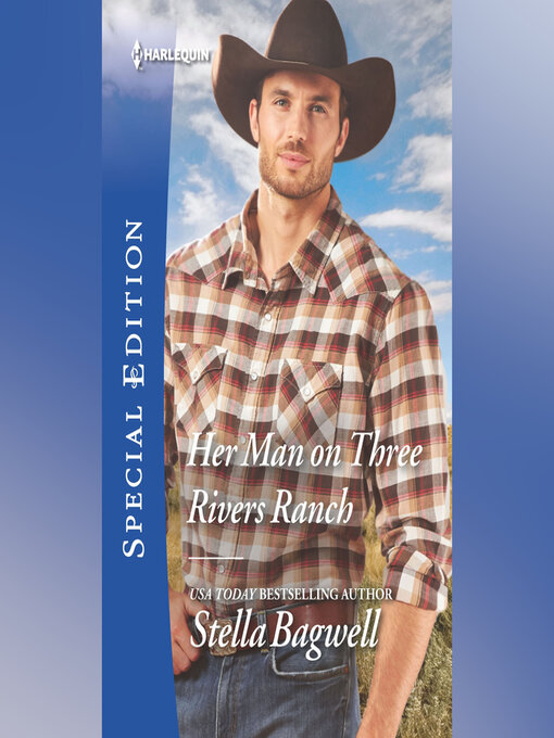 Title details for Her Man on Three Rivers Ranch by Stella Bagwell - Wait list
